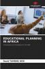 EDUCATIONAL PLANNING IN AFRICA