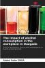 The impact of alcohol consumption in the workplace in Ouagado