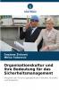 Organisationskultur und ihre Bedeutung für das Sicherheitsmanagement