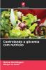 Controlando a glicemia com nutrição