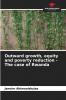 Outward growth equity and poverty reduction - The case of Rwanda