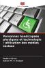Personnes handicapées physiques et technologie