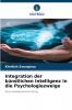 Integration der künstlichen Intelligenz in die Psychologiezweige