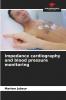 Impedance cardiography and blood pressure monitoring