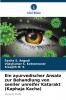Ein ayurvedischer Ansatz zur Behandlung von seniler unreifer Katarakt (Kaphaja Kacha)