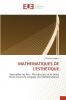 MATHEMATIQUES DE L'ESTHETIQUE