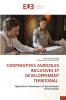 COOPERATIVES AGRICOLES INCLUSIVES ET DEVELOPPEMENT TERRITORIAL