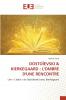 DOSTOÏEVSKI & KIERKEGAARD