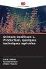 Ocimum basilicum L. Production quelques techniques agricoles