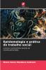 Epistemologia e prática do trabalho social