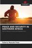 PEACE AND SECURITY IN SOUTHERN AFRICA