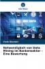 Notwendigkeit von Data Mining im Bankensektor - Eine Bewertung