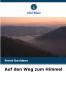 Auf den Weg zum Himmel