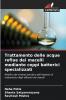 Trattamento delle acque reflue dei macelli mediante ceppi batterici specializzati