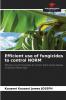 Efficient use of fungicides to control NORM