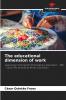 The educational dimension of work