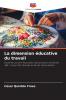 La dimension éducative du travail