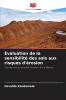 Évaluation de la sensibilité des sols aux risques d'érosion