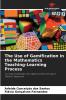 The Use of Gamification in the Mathematics Teaching-Learning Process