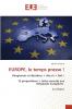 EUROPE le temps presse !