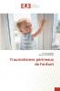 Traumatismes périneaux de l'enfant
