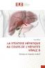LA STÉATOSE HÉPATIQUE AU COURS DE L'HÉPATITE VIRALE B