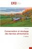 Conservation et stockage des denrées alimentaires