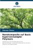 Nanokomposite auf Basis hyperverzweigter Polymere