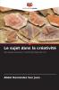 Le sujet dans la créativité