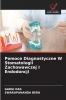 Pomoce Diagnostyczne W Stomatologii Zachowawczej I Endodoncji