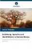 Erzählung Sprache und Identität(en) in Guinea-Bissau