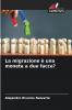 La migrazione è una moneta a due facce?