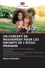UN CONCEPT DE MOUVEMENT POUR LES ENFANTS DE L'ÉCOLE PRIMAIRE