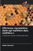 Efficienza riproduttiva delle api mellifere Apis mellifera L