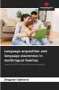 Language acquisition and language awareness in multilingual families