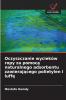 Oczyszczanie wycieków ropy za pomocą naturalnego adsorbentu zawierającego polietylen i luffę