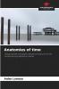 Anatomies of time