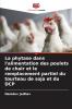 La phytase dans l'alimentation des poulets de chair et le remplacement partiel du tourteau de soja et du DCP