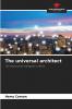 The universal architect