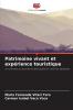 Patrimoine vivant et expérience touristique