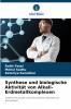 Synthese und biologische Aktivität von Alkali-Erdmetallkomplexen