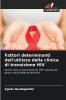 Fattori determinanti dell'utilizzo della clinica di transizione HIV