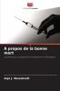 À propos de la bonne mort