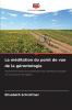 La méditation du point de vue de la gérontologie