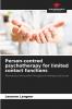 Person-centred psychotherapy for limited contact functions