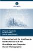 Cybersicherheit für intelligente Städte/Häuser auf der Grundlage von Computer Vision