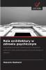 Rola architektury w zdrowiu psychicznym