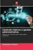 Controlo interno e gestão administrativa