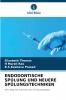 ENDODONTISCHE SPÜLUNG UND NEUERE SPÜLUNGSTECHNIKEN