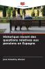 Historique récent des questions relatives aux pensions en Espagne